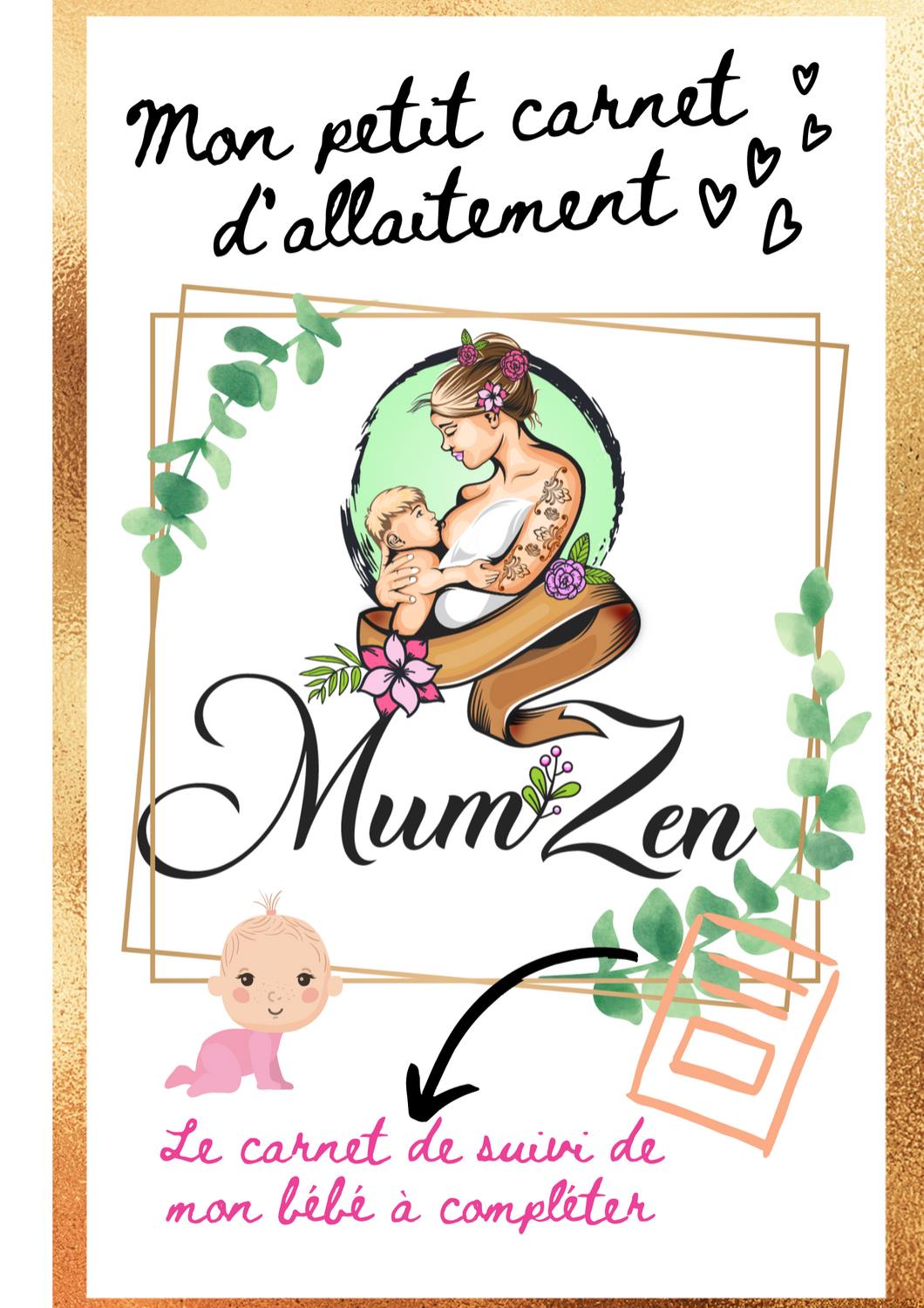 Livre papier : Mon petit carnet de suivi de Bébé - Allaitement - Chang –  Mum Zen